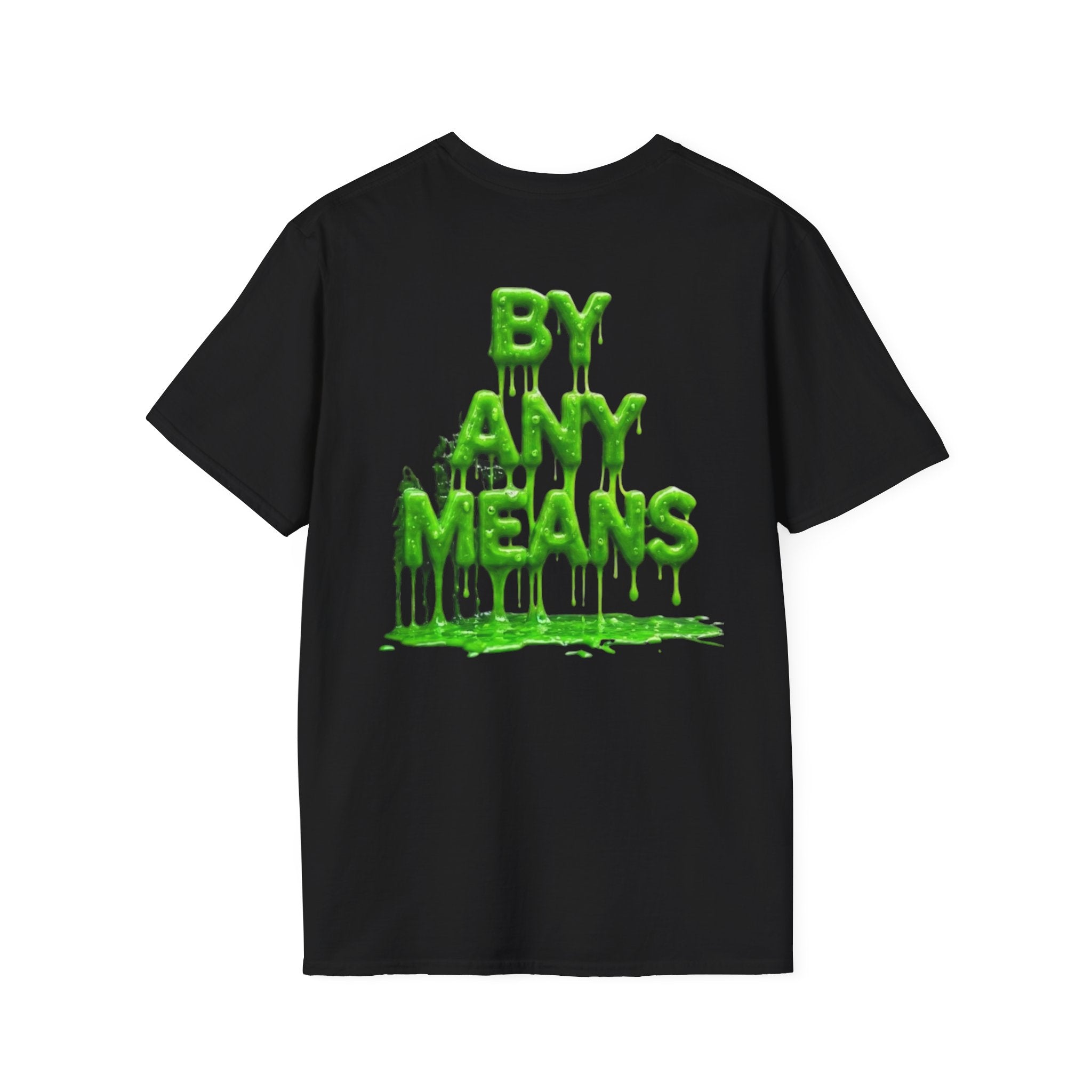 SLIME GREEN " By Any Means" T Shirt