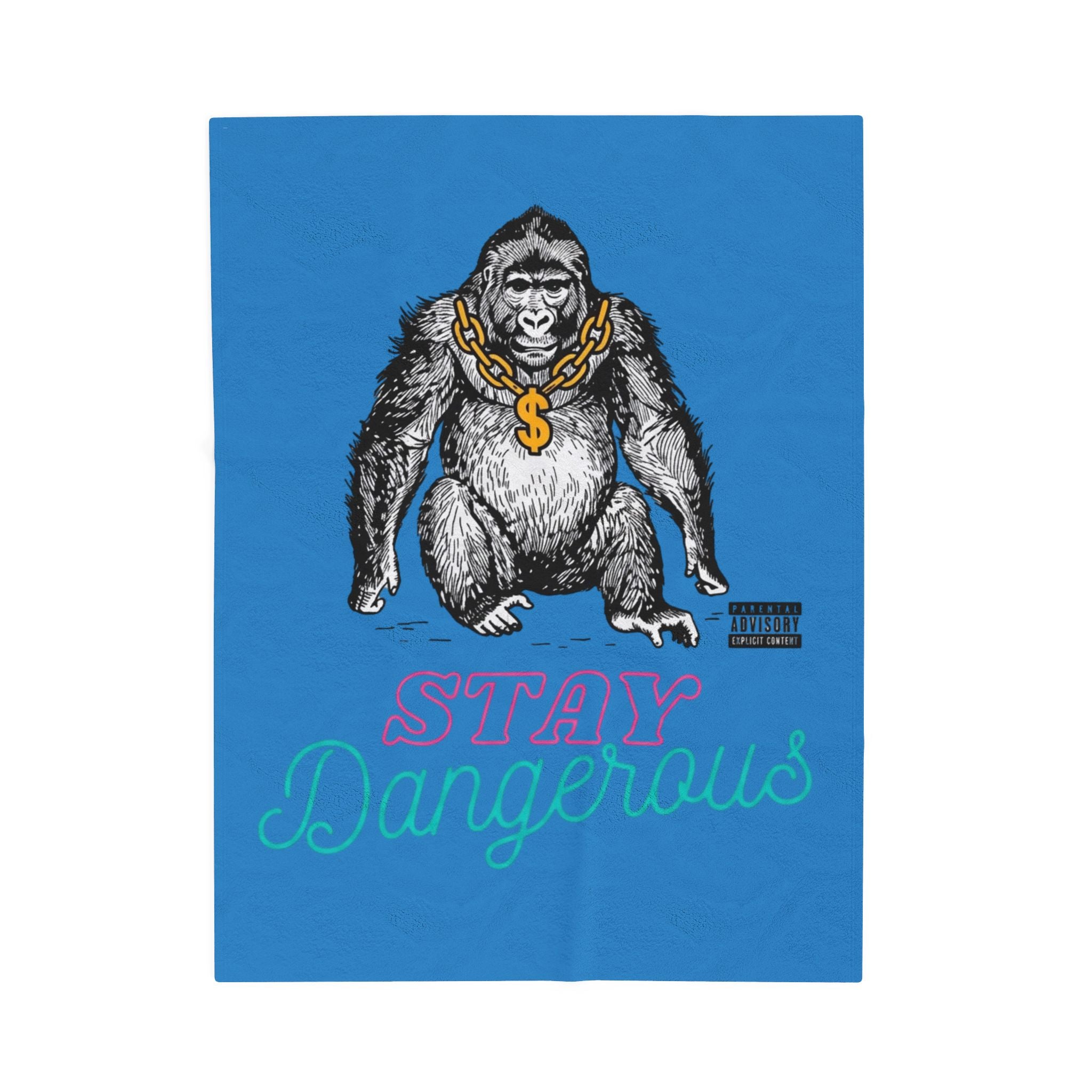 Stay Dangerous Velveteen Plush Blanket — Soft Cozy Throw