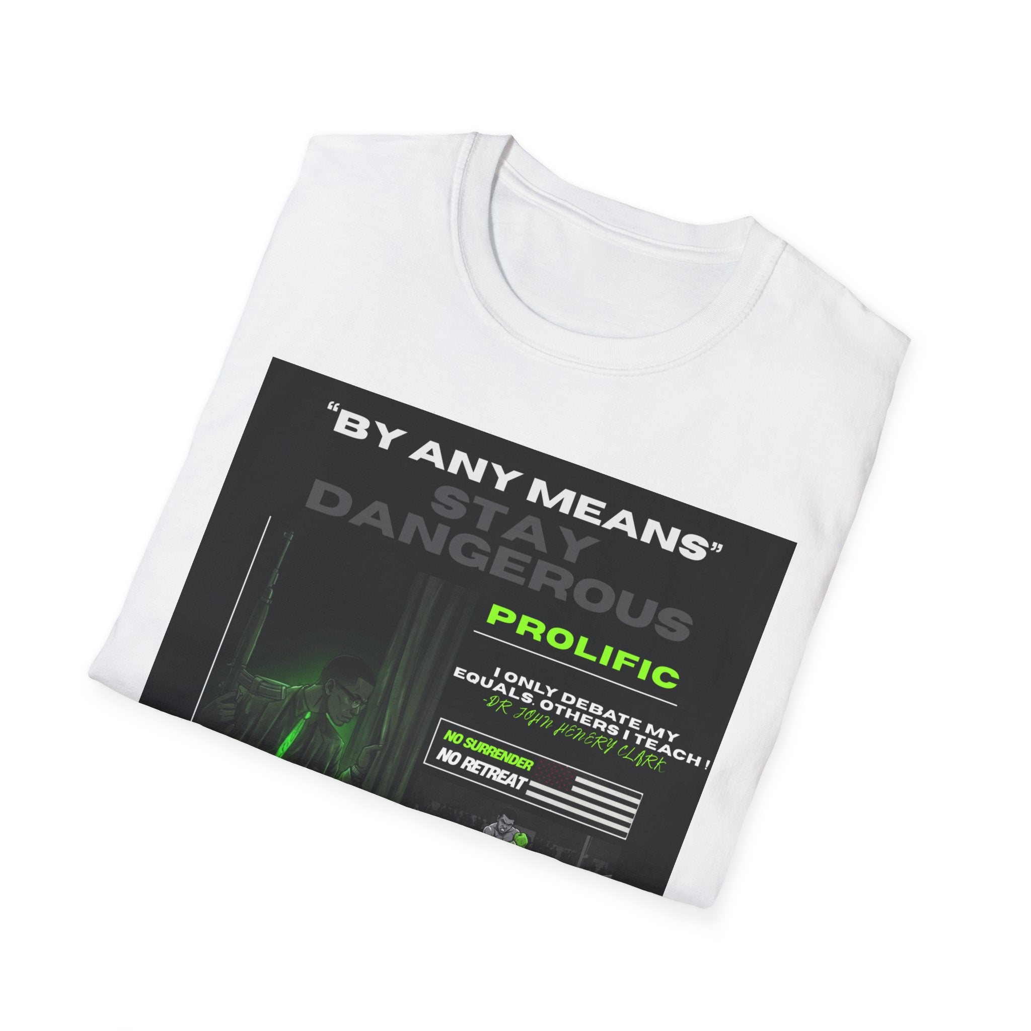 SLIME GREEN " By Any Means" T Shirt