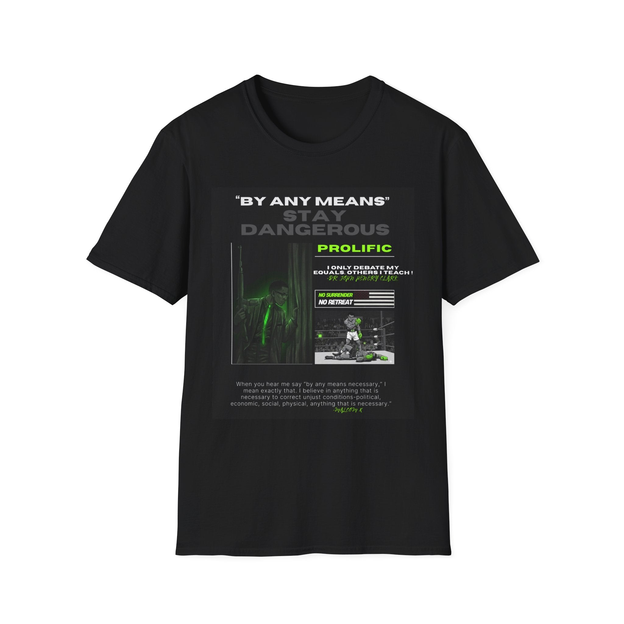 SLIME GREEN " By Any Means" T Shirt